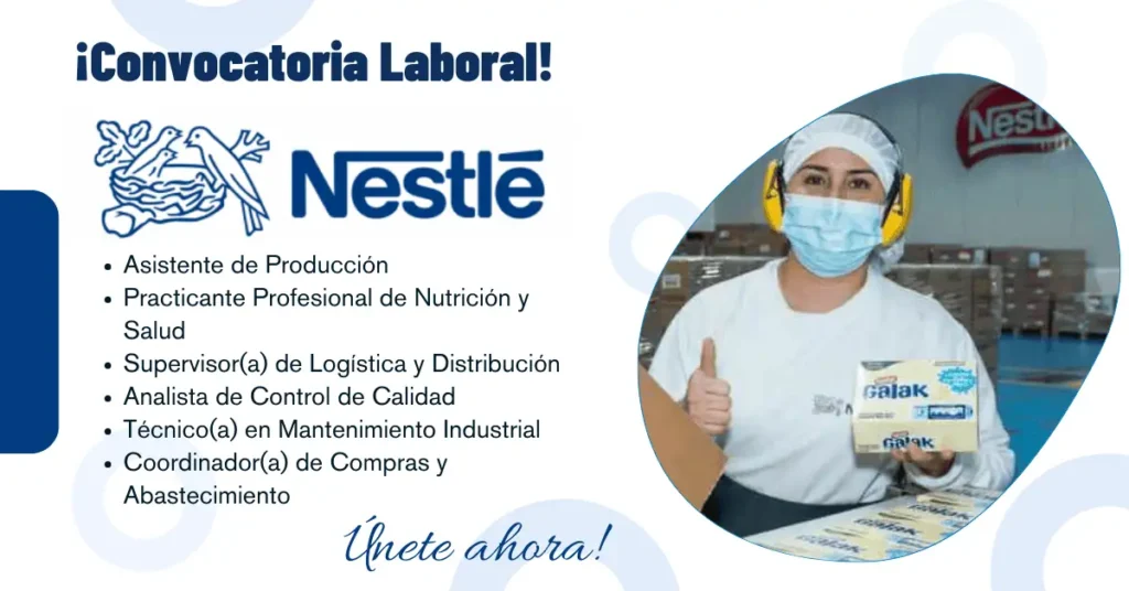🌟 ÚNETE A NESTLÉ: LIDERANDO EL CAMBIO🌍✨